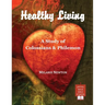 Healthy Living: A Study of Colossians & Philemon