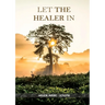 Let the Healer in