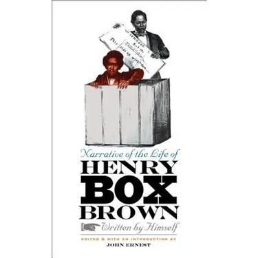 Narrative of the Life of Henry Box Brown