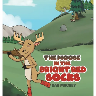 The Moose in the Bright Red Socks