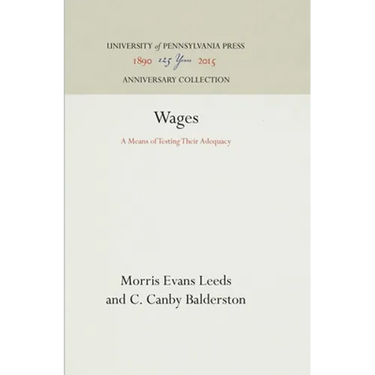 Wages: A Means of Testing Their Adequacy