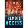 Remote Access: An International Political Thriller