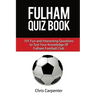 Fulham FC Quiz Book