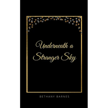 Underneath a Stranger Sky