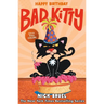Happy Birthday, Bad Kitty (Full-Color Edition)