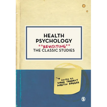 Health Psychology: Revisiting the Classic Studies