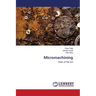 Micromachining