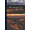 The Annexation of Texas