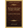 The Story of the Giant Disciples of Buddha: Ananda and Maha-Kasyapa