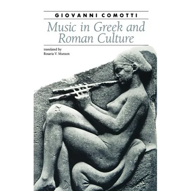 Music in Greek and Roman Culture