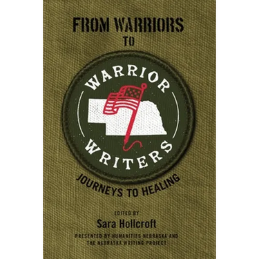 From Warriors to Warrior Writers: Journeys to Healing