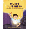 Mom's Superhero