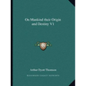 On Mankind their Origin and Destiny V1