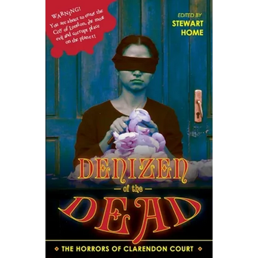 Denizen of the Dead: The Horrors of Clarendon Court
