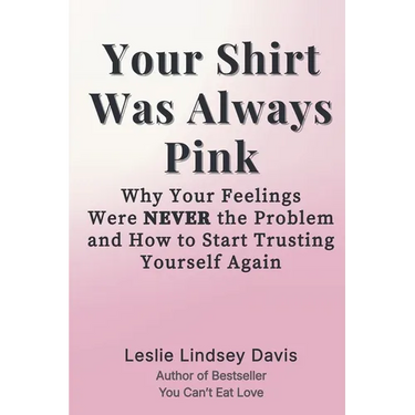 Your Shirt Was Always Pink