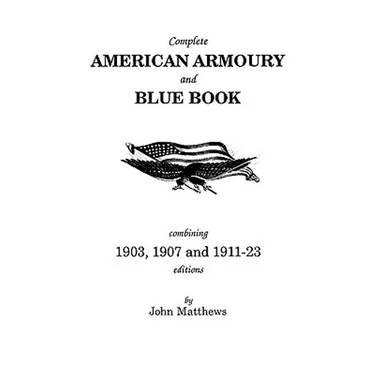 Complete American Armoury and Blue Book