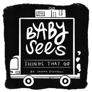 Baby Sees Things That Go: A High-Contrast Board Book for Babies