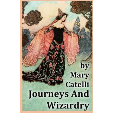 Journeys And Wizardry