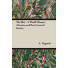 The Rat - A World Menace (Vermin and Pest Control Series)