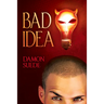 Bad Idea