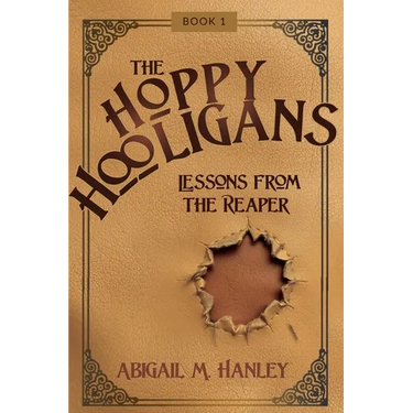 The Hoppy Hooligans: Lessons From the Reaper
