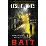 Bait: Duty & Honor Book Two