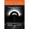 The Problem of Increasing Human Energy: With Special Reference to the Harnessing of the Sun's Energy