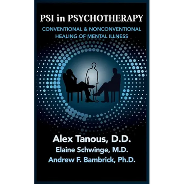 Psi in Psychotherapy: Conventional & Nonconventional Healing of Mental Illness