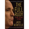 The Full Rudy: The Man, the Myth, the Mania