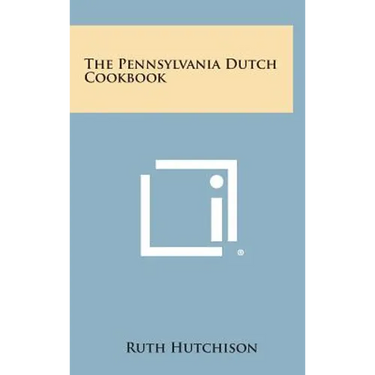 The Pennsylvania Dutch Cookbook