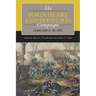 The Forts Henry and Donelson Campaign: February 6-16, 1862
