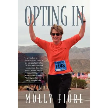 Opting In: An inspirational self-help story for women who are misunderstood, isolated or living in fear to find empowerment, courage, confidence and s