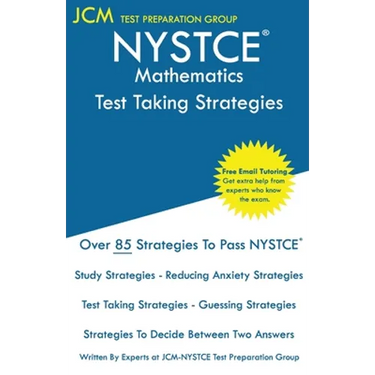 NYSTCE Mathematics - Test Taking Strategies