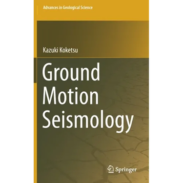 Ground Motion Seismology