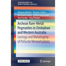 Archean Rare-Metal Pegmatites in Zimbabwe and Western Australia: Geology and Metallogeny of Pollucite Mineralisations