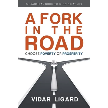 A Fork in the Road: Choose Poverty or Prosperity