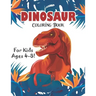 Dinosaur Coloring Book for Kids Ages 4-8!: 40 Fun and Dinosaur Coloring Pages (volume 3)