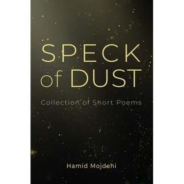 Speck of Dust: Collection of Short Poems