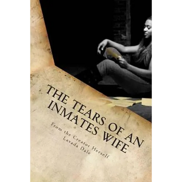 The Tears of an Inmates Wife