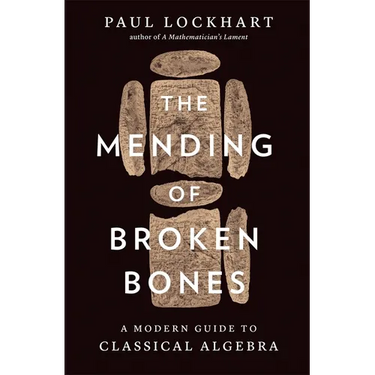 The Mending of Broken Bones: A Modern Guide to Classical Algebra
