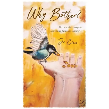 Why Bother?: Because there may be something fantastic waiting...