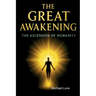The Great Awakening - The Ascension of Humanity