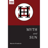 Myth and Sun: Essays of the ARCHETYPE