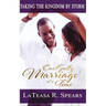 Taking the Kingdom by Storm: One Godly Marriage at a Time