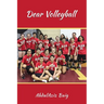 Dear Volleyball