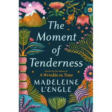 The Moment of Tenderness