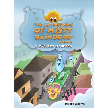The Adventures of Misty Raindrop - Book 2