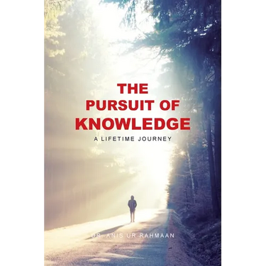 The Pursuit of Knowledge: A Lifetime Journey