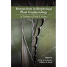 Perspectives in Biophysical Plant Ecophysiology: A Tribute to Park S. Nobel