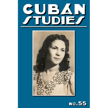 Cuban Studies 55